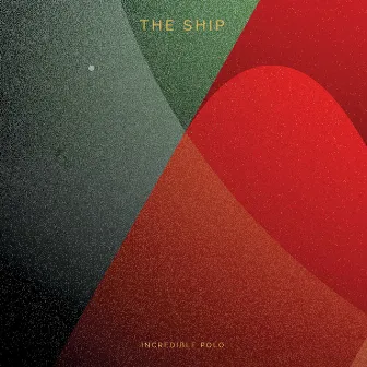 The Ship (Edit) by Incredible Polo