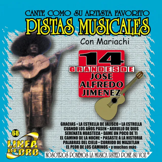 Pistas Musicales Con Mariachi 14 Grandes de Jose Alfredo Jimenez