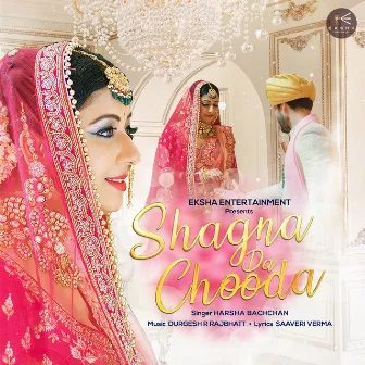 Shagna da Chooda by Harsha Bachchan