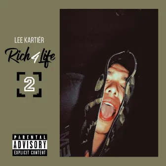 Rich 4 Life 2 by Lee Kartiér