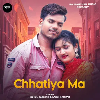 Chhatiya Ma by Rahul Dadsena