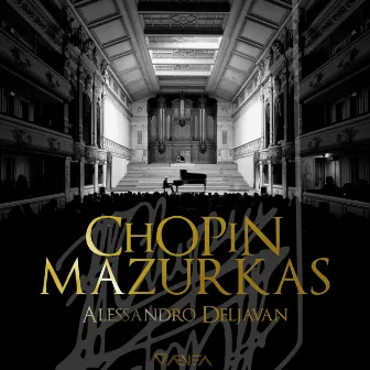 Chopin: Mazurkas by Alessandro Deljavan