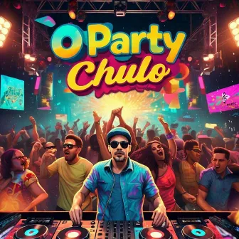 Party Chulo by Beat Boss