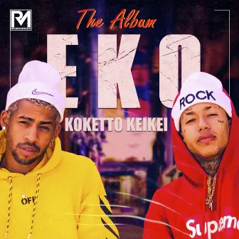 EKO The Album by Koketto Keikei