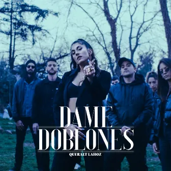 Dame Doblones by Queralt Lahoz