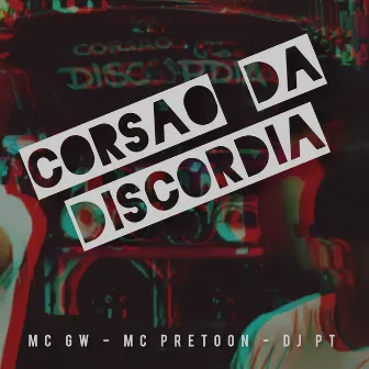 Corsão da Discordia by DJ PT