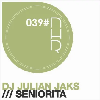 Seniorita by Dj Julian Jaks