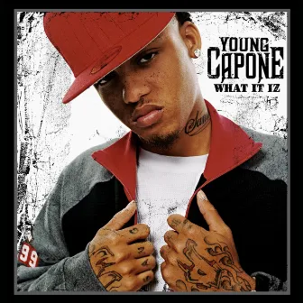 What It Iz by Young Capone