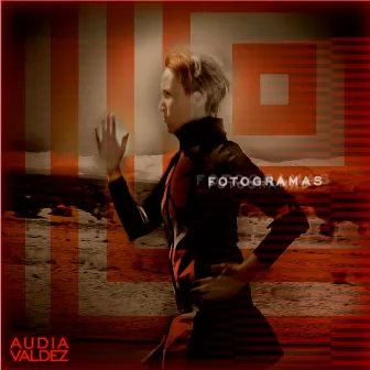 Fotogramas by Audia Valdez