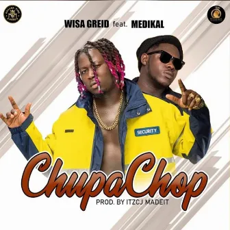 Chupa Chop by Wisa Greid