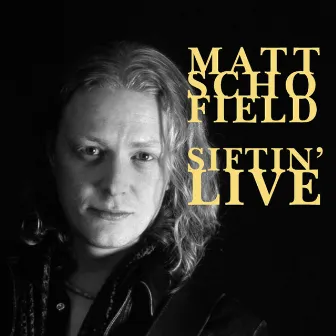 Siftin' Thru Ashes (Live) by Matt Schofield