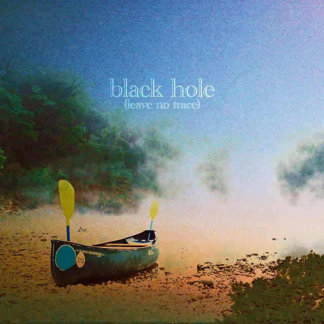 black hole (leave no trace)