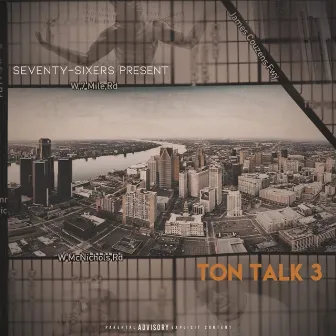 TON TALK 3 by Street Lord G-Rock