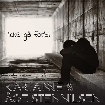 Ikke Gå Forbi by Åge Sten Nilsen