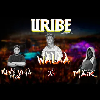 Uribe by Dj Walaa