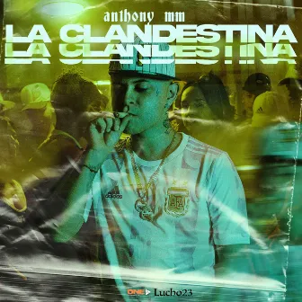 La Clandestina by Anthony MM