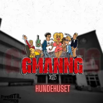 GMANNG 2023 by Hundehuset