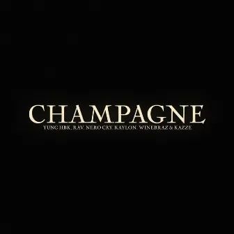 Champagne by Yung HBK