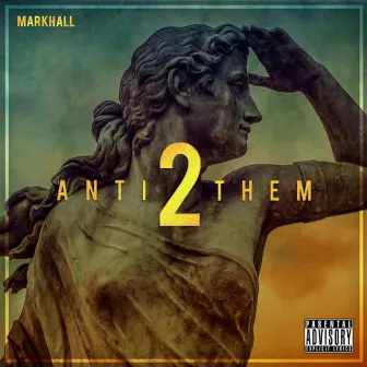 Anti Them 2 by Mark Hall