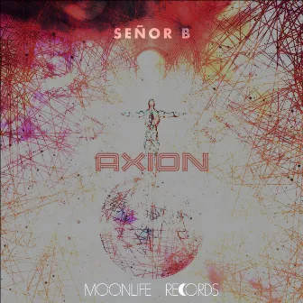 Axion by Señor B