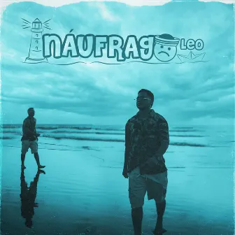 Naufrago by Leo