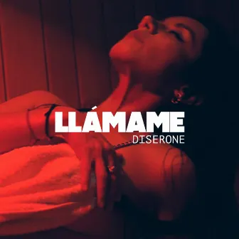 Llámame by Diserone