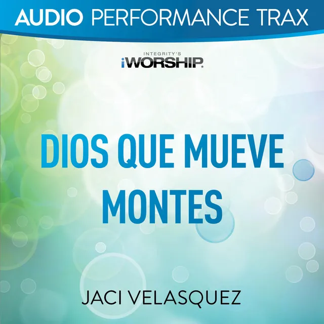 Dios Que Mueve Montes - Original Key Trax Without Background Vocals