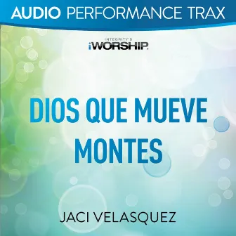 Dios Que Mueve Montes (Performance Trax) by Jaci Velasquez