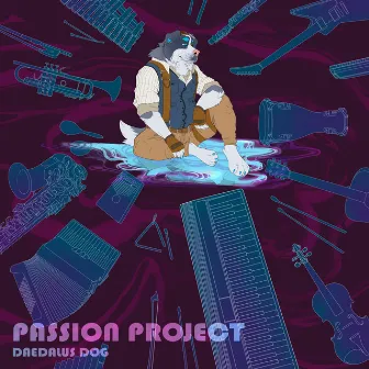 Passion Project by Daedalus Dog