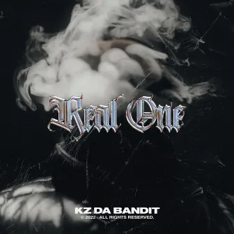 Real One by KZ Da Bandit