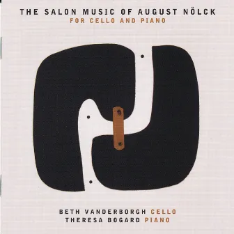 August Nölck: Salon Music by Theresa Bogard