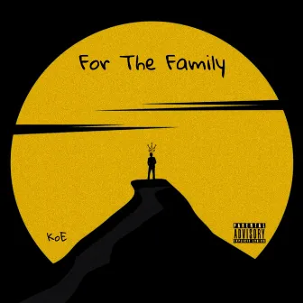 For The Family by Koe