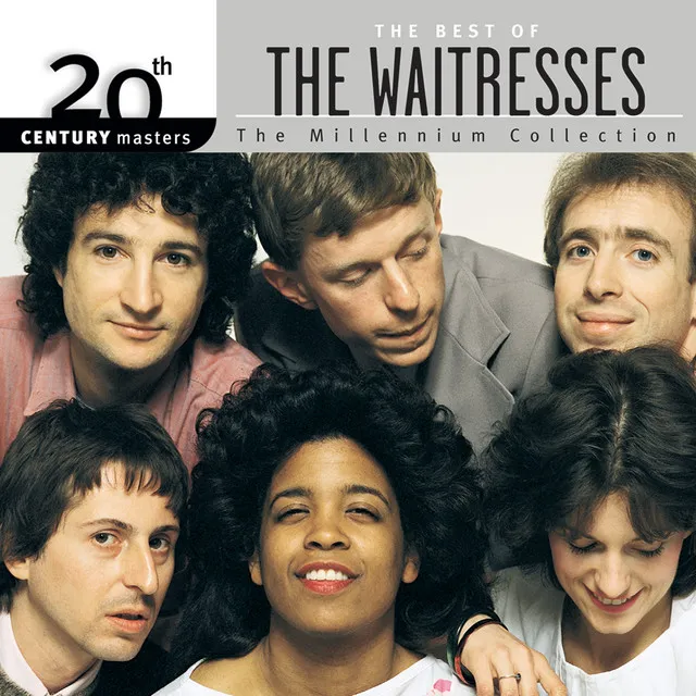 Best Of The Waitresses: 20th Century Masters: The Millennium Collection