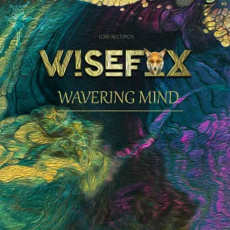 Wavering Mind by Wisefox