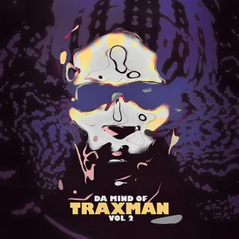 Da Mind Of Traxman Vol.2 by Traxman