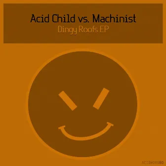 Dingy Roofs EP by Acid Child