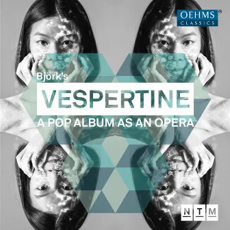 Björk: Vespertine - A Pop Album as an Opera (Live) by Raymond Ayers