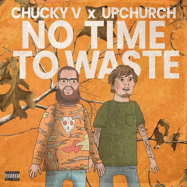 No Time to Waste (feat. Upchurch)