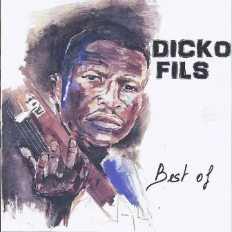 Best of by Dicko Fils