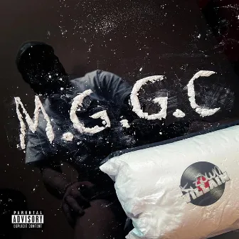 M.G.G.C by The K-Town Villain