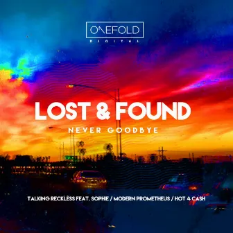 Never Goodbye EP by Lost & Found