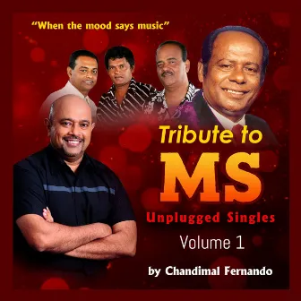 Tribute to MS Unplugged Volume 01 by Chandimal Fernando