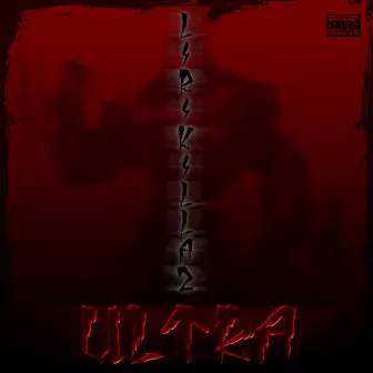 Ultra by Liri killaz