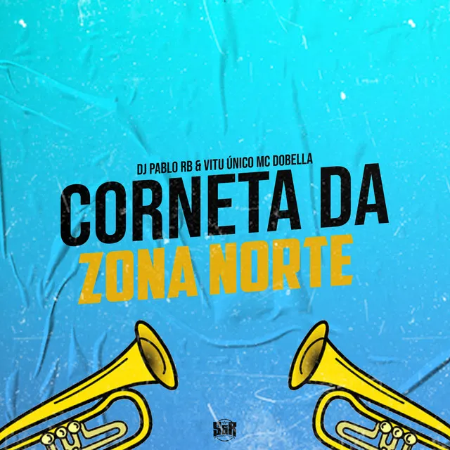 Corneta da Zona Norte