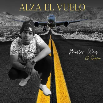 Alza el Vuelo by Mister Way