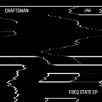 Freq State by Craftsman