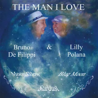 The Man I Love by Lilly Polana