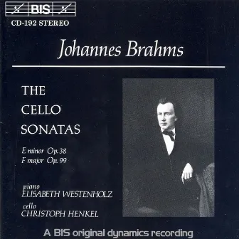 Brahms: Cello Sonatas No. 1 and 2 by Christoph Henkel