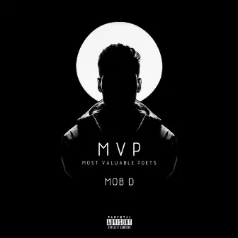 MVP (Most Valuable Poets) by MOB D