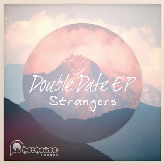 Double Date EP by Strangers